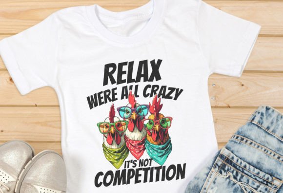 Farm Png, Chicken Sublimation, Relax: A Design for Casual and Cozy Projects